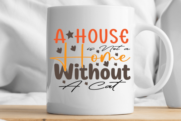 A House is Not a Home Without a Cat