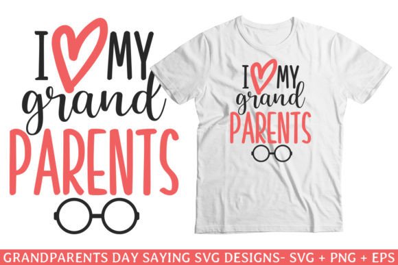 I Love My Grandparents Day Saying Svg Review