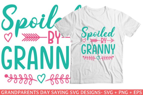 Spoiled by Granny Saying Svg Designs: A Designer's Review