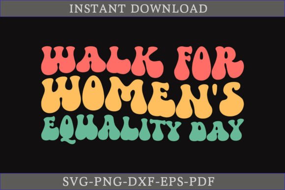 Walk for Women s Equality Day Retro SVG Review